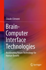 Brain-Computer Interface Technologies - Claude Clément