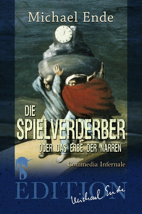 Die Spielverderber - Michael Ende