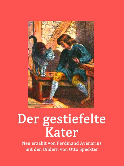 Der gestiefelte Kater - Brüder Grimm, Ferdinand Avenarius