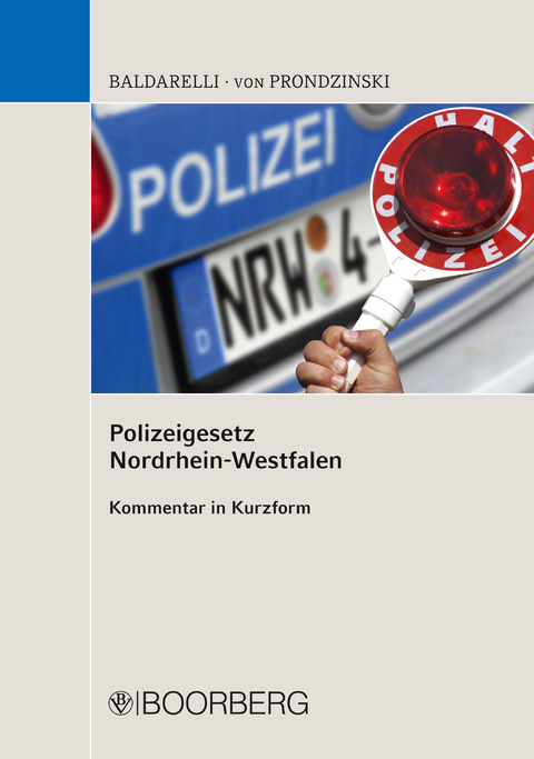 Polizeigesetz Nordrhein-Westfalen - Marcello Baldarelli, Peter von Prondzinski