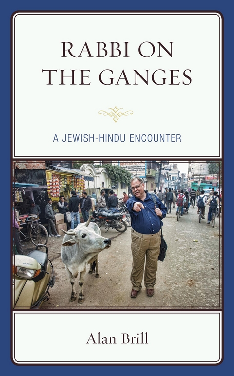 Rabbi on the Ganges -  Alan Brill