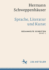 Hermann Schweppenhäuser: Sprache, Literatur und Kunst - 