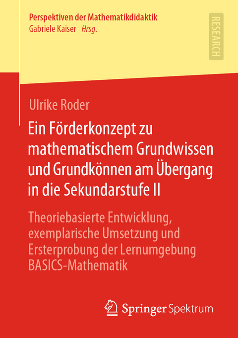 Ein Förderkonzept zu mathematischem Grundwissen und Grundkönnen am Übergang in die Sekundarstufe II - Ulrike Roder