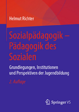 Sozialpädagogik – Pädagogik des Sozialen - Helmut Richter