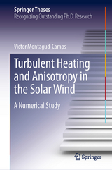 Turbulent Heating and Anisotropy in the Solar Wind - Victor Montagud-Camps