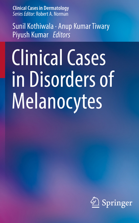 Clinical Cases in Disorders of Melanocytes - 