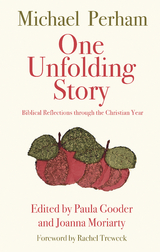 One Unfolding Story -  Michael Perham