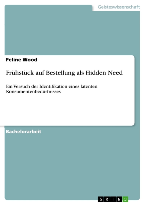 Frühstück auf Bestellung als Hidden Need - Feline Wood