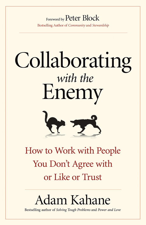 Collaborating with the Enemy - Adam Kahane