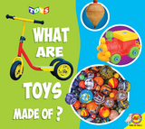 What Are Toys Made of? - Joanna Brundle