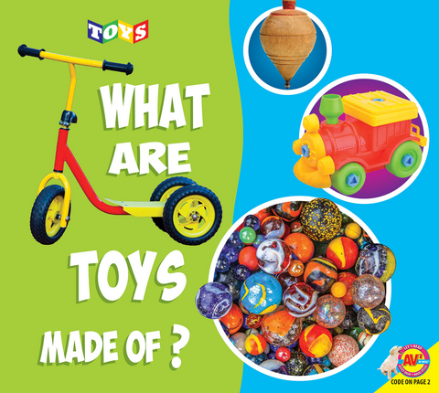 What Are Toys Made of? - Joanna Brundle