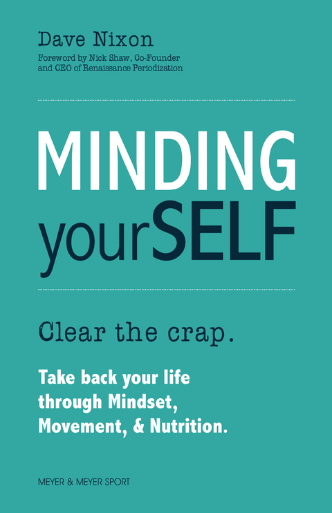 Minding Yourself - Dave Nixon