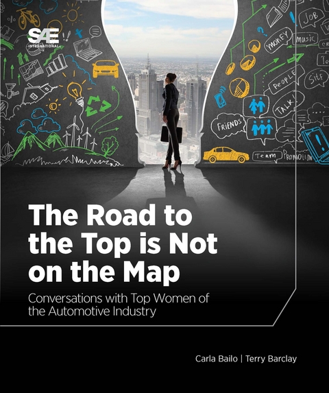 The Road to the Top is Not on the Map - Carla Bailo, Terry Barclay