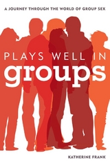 Plays Well in Groups -  Katherine Frank