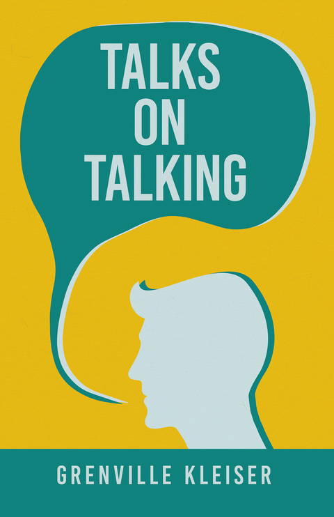 Talks on Talking - Grenville Kleiser