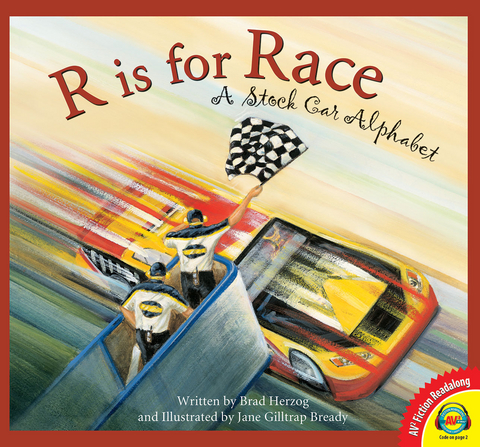 R is for Race: A Stock Car Alphabet -  Brad Herzog