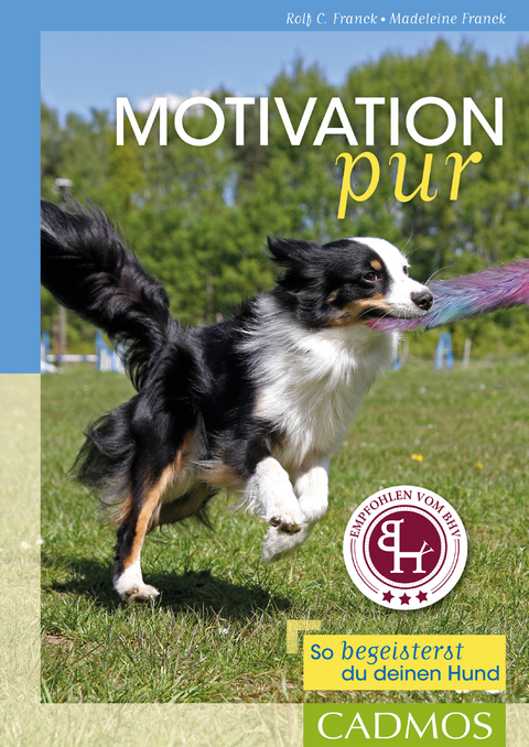 Motivation pur - Rolf C. Franck, Madeleine Franck