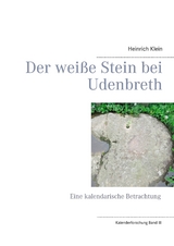 Der weiße Stein bei Udenbreth - Heinrich Klein