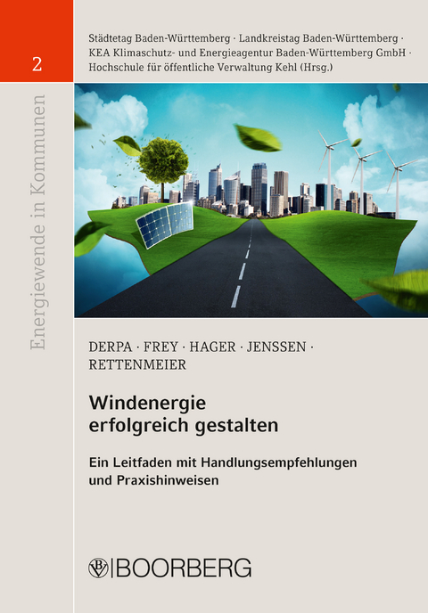 Windenergie erfolgreich gestalten - Michael Frey, Ulrich Derpa, Gerd Hager, Till Jenssen, Andreas Rettenmeier