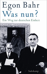 Was nun? - Egon Bahr