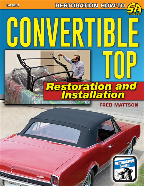 Convertible Top Restoration and Installation - Fred Mattson