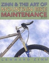 Zinn and the Art of Mountain Bike Maintenance - Zinn, Lennard