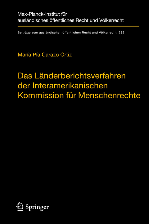 Das Länderberichtsverfahren der Interamerikanischen Kommission für Menschenrechte - María Pía Carazo Ortiz