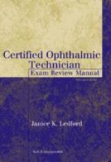 Certified Ophthalmic Technician Exam Review Manual - Ledford, Janice K.