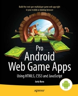 Pro Android Web Game Apps - Juriy Bura, Paul Coates