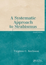 A Systematic Approach to Strabismus - Karlsson, Virginia