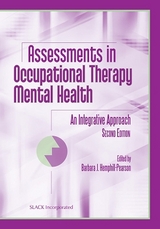 Assessments in Occupational Therapy Mental Health - Hemphill-Pearson, Barbara J.