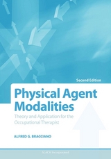 Physical Agent Modalities - Bracciano, Alfred G.