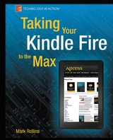 Taking Your Kindle Fire to the Max - Mark Rollins