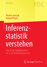 Inferenzstatistik verstehen - Markus Janczyk, Roland Pfister