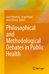 Philosophical and Methodological Debates in Public Health - 