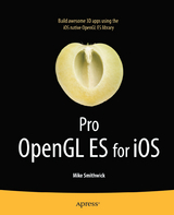 Pro OpenGL ES for iOS - Mike Smithwick