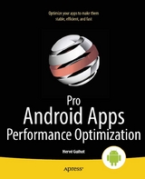 Pro Android Apps Performance Optimization - Herv Guihot