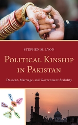 Political Kinship in Pakistan -  Stephen M. Lyon