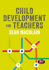 Child Development for Teachers - Sean MacBlain