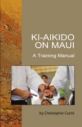 Ki Aikido on Maui - Christopher Curtis