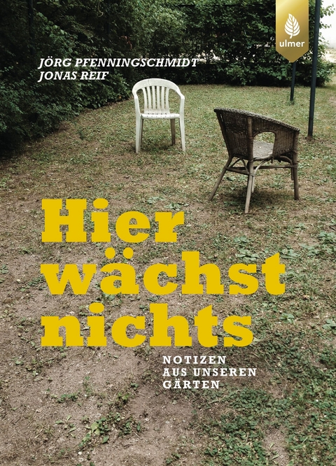 Hier wächst nichts - Jörg Pfenningschmidt, Jonas Reif