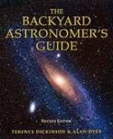 The Backyard Astronomer's Guide - Dickinson, Terence; Dyer, Alan