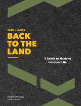 Farm + Land's Back to the Land - Freddie Pikovsky, Nicole Caldwell