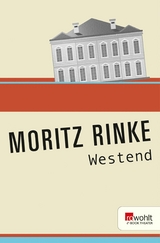 Westend -  Moritz Rinke