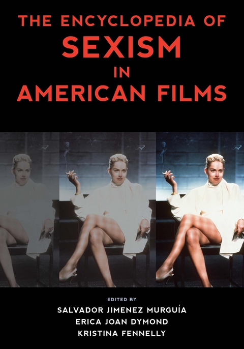 Encyclopedia of Sexism in American Films - 