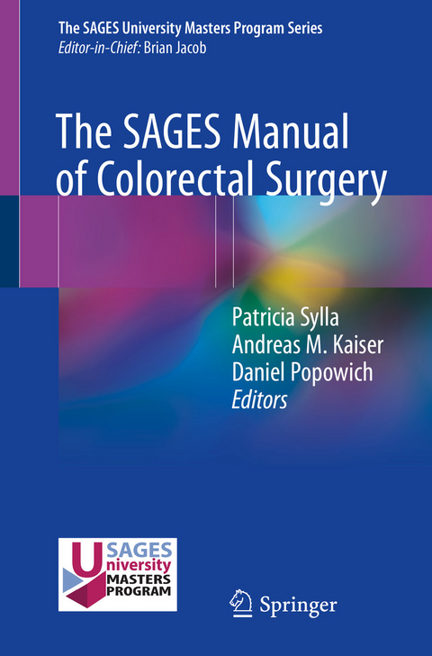 The SAGES Manual of Colorectal Surgery - 