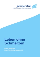 Leben ohne Schmerzen - Karin Schöchlin