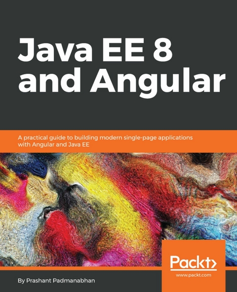 Java EE 8 and Angular -  Padmanabhan Prashant Padmanabhan