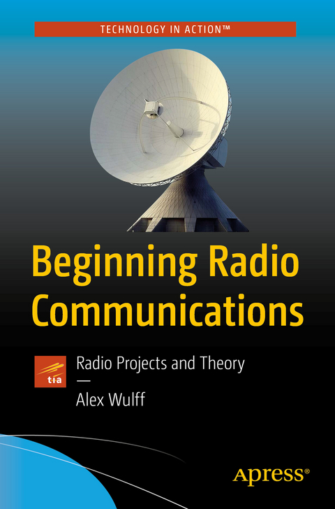 Beginning Radio Communications - Alex Wulff