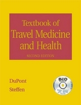 Textbook of Travel Medicine and Health - DuPont, Herbert L.; Steffen, Robert